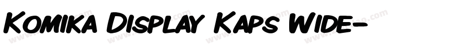 Komika Display Kaps Wide字体转换